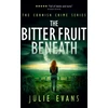 KNYGA Julie Evans The Bitter Fruit Beneath