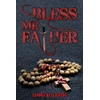 KNYGA Sandra Kess Fields Bless Me Father