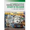 KNYGA Sarah J. (University of North Carolina at Chapel Hill, USA) Bloesch Bloomsbury Reader in Cultural Approaches to the Study of Religion