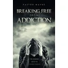 KNYGA Bookshop Breaking Free from Addiction