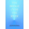 KNYGA J Anonymous Bridge Over the River