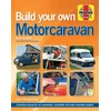 KNYGA Carole Wickersham Build Your Own Motorcaravan (2nd Edition)