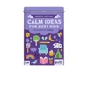 KNYGA Bookshop Calm Ideas for Busy Kids: Mindful Edition