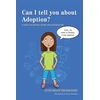 KNYGA Anne Braff Braff Brodzinsky Can I tell you about Adoption?