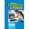 KNYGA Facts On File CAREERS in FOCUS: DESIGN, 3RD EDITION