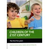 KNYGA Kirstine (Centre for Longitudinal Studies, Institute of Education) Hansen Children of the 21st century (Volume 2)