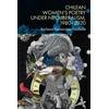 KNYGA Bookshop Chilean Women's Poetry Under Neoliberalism, 1980 2020