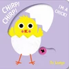 KNYGA Jo Lodge Chirp! Chirp! I’m a Chick!