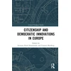 KNYGA Bookshop Citizenship and Democratic Innovations in Europe