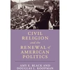 KNYGA Bookshop Civil Religion and the Renewal of American Politics