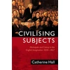 KNYGA Catherine Hall Civilising Subjects