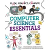 KNYGA Bookshop Click, Connect, Compute: Computer Science Essentials
