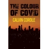 KNYGA Calvin Cordle Colour of Covid