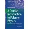 KNYGA Bookshop Concise Introduction to Polymer Physics