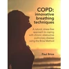 KNYGA Paul Brice COPD: Innovative Breathing Techniques