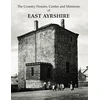 KNYGA Alex F Young The Country Houses, Castles and Mansions of East Ayrshire