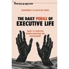 KNYGA Manfred F. R. Kets de Vries Daily Perils of Executive Life