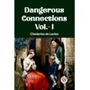 KNYGA Bookshop DANGEROUS CONNECTIONS Vol.- I