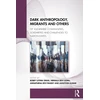 KNYGA Bookshop Dark Anthropology, Migrants and Others