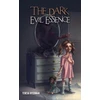 KNYGA Teresa Ryckman Dark Evil Essence