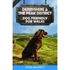 KNYGA Bookshop Derbyshire & the Peak District Dog Friendly Pub Walks