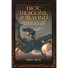 KNYGA Robin K Miller Dice, Dragons, and Beyond