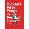 KNYGA Bookshop Dicksy's Fifty Years in Football