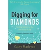 KNYGA Cathy Madavan Digging for Diamonds