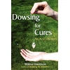 KNYGA Wilma Davidson Dowsing for Cures