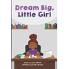 KNYGA Cyrille Ametepe Dream Big Little Girl