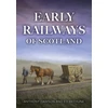 KNYGA Bookshop Early Railways of Scotland