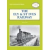 KNYGA Peter Paye The Ely & St Ives Railway