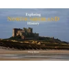 KNYGA Bookshop Exploring Northumberland History