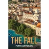 KNYGA Mate Antolos The Fall