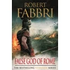KNYGA Robert Fabbri False God of Rome