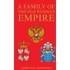 KNYGA Bookshop Family of the Old Russian Empire