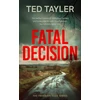 KNYGA Ted Tayler Fatal Decision