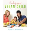 KNYGA Sandra Hood Feeding Your Vegan Child