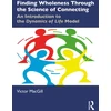 KNYGA Bookshop Finding Wholeness Through the Science of Connecting