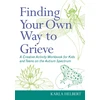 KNYGA Karla Helbert Finding Your Own Way to Grieve