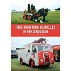 KNYGA Bookshop Fire-fighting Vehicles in Preservation
