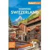KNYGA Fodors Travel Guides Fodor's Essential Switzerland