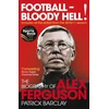 KNYGA Bookshop Football - Bloody Hell!