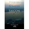 KNYGA Bookshop Forever Our Sunrise in Saigon