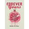 KNYGA Heather M Pixley Forever Yours