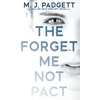 KNYGA M J Padgett The Forget Me Not Pact