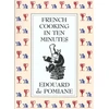 KNYGA Mary Hyman French Cooking in Ten Minutes: or Adapting to the Rhythm of Modern Life