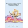 KNYGA Barbara Robbins Ripps Gentle Courage