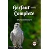 KNYGA Charles De Bernard Gerfaut, Complete (Edition2023)
