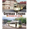 KNYGA Peter Waller German Trams in Colour 1955-1975